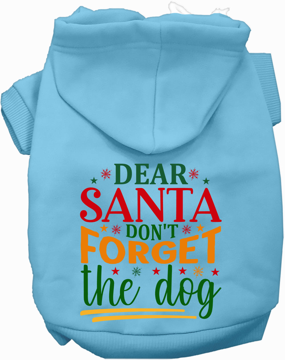 Light blue pet hoodie with 'Dear Santa Don't Forget the Dog' design