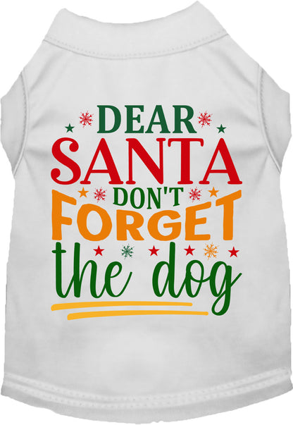 White pet shirt with 'Dear Santa Don't Forget the Dog' design