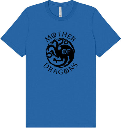 Mother of Dragons Adult Bella Canvas Shirt