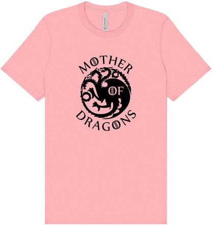 Mother of Dragons Adult Bella Canvas Shirt