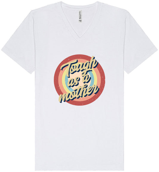 Tough as a Mother Unisex V-Neck Shirt