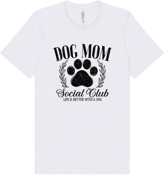 Dog Mom Social Club Adult Bella Canvas Shirt