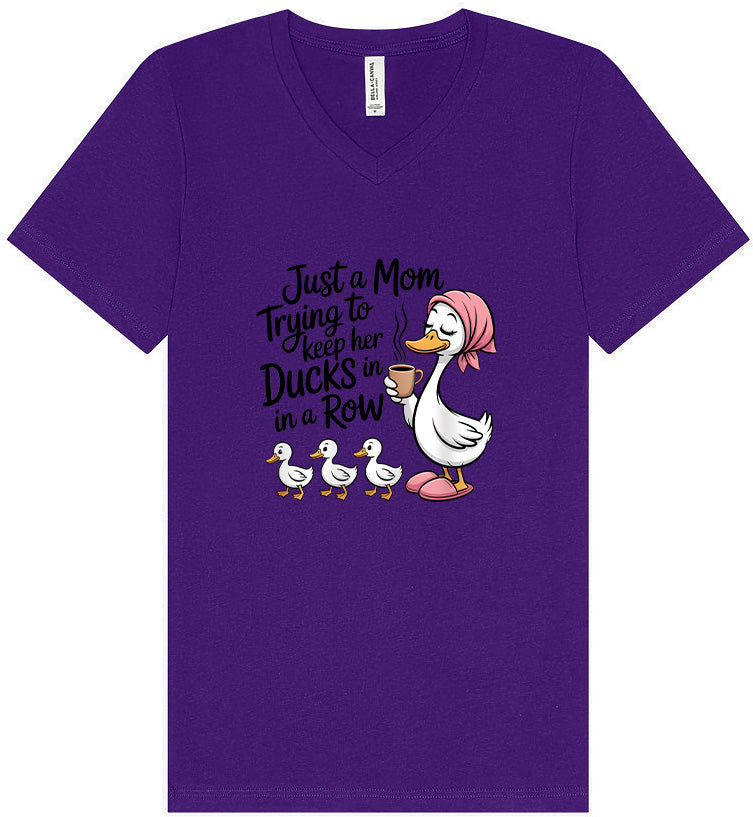 Just a Mom Trying To Keep Her Ducks... Unisex V-Neck Shirt