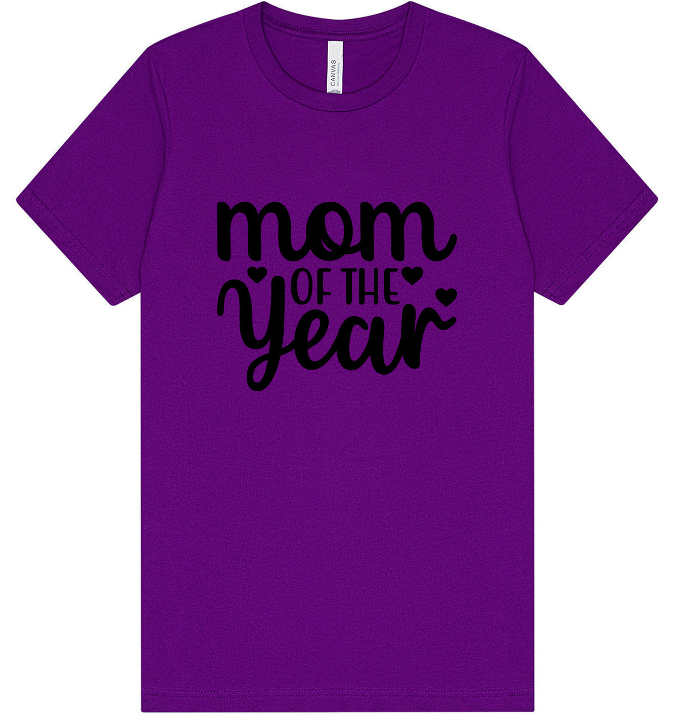 Mom of the Year Adult Bella Canvas Shirt