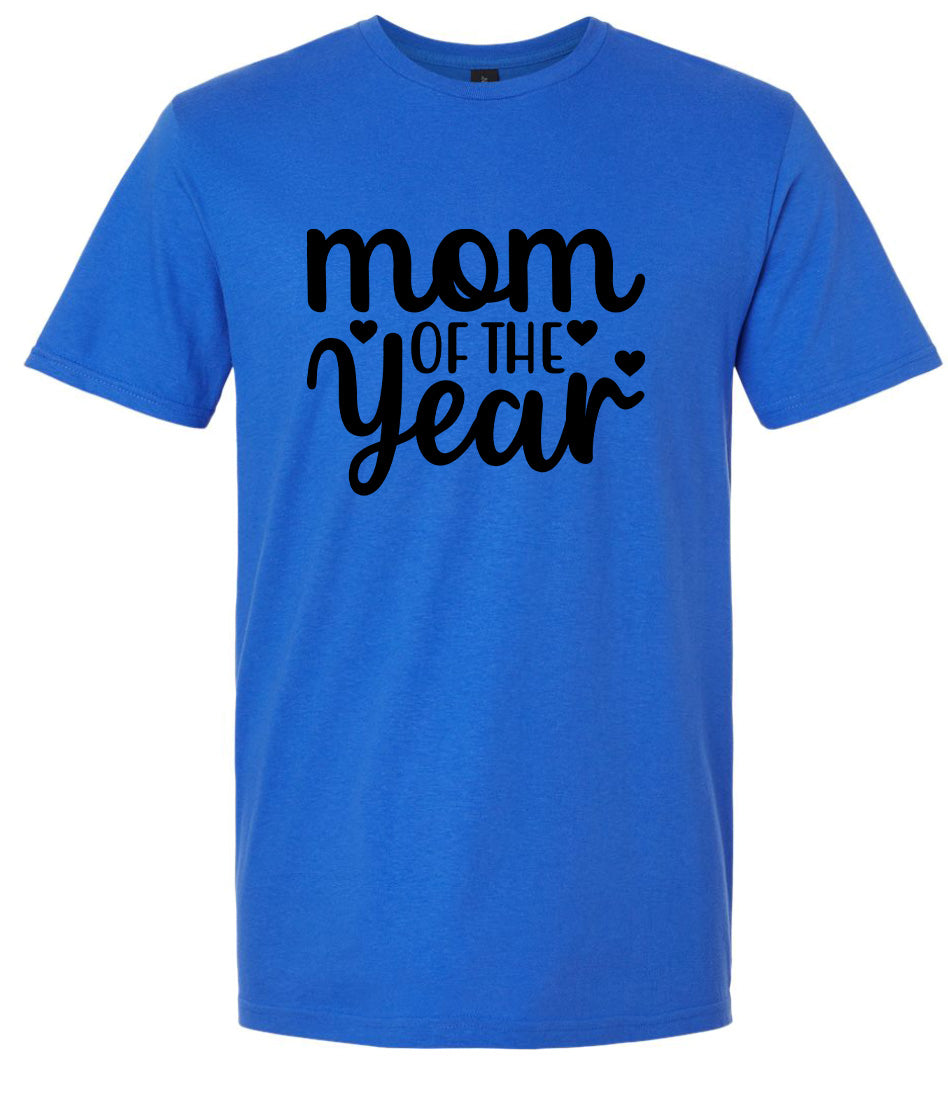 Mom of the Year Adult Gildan Soft Shirt