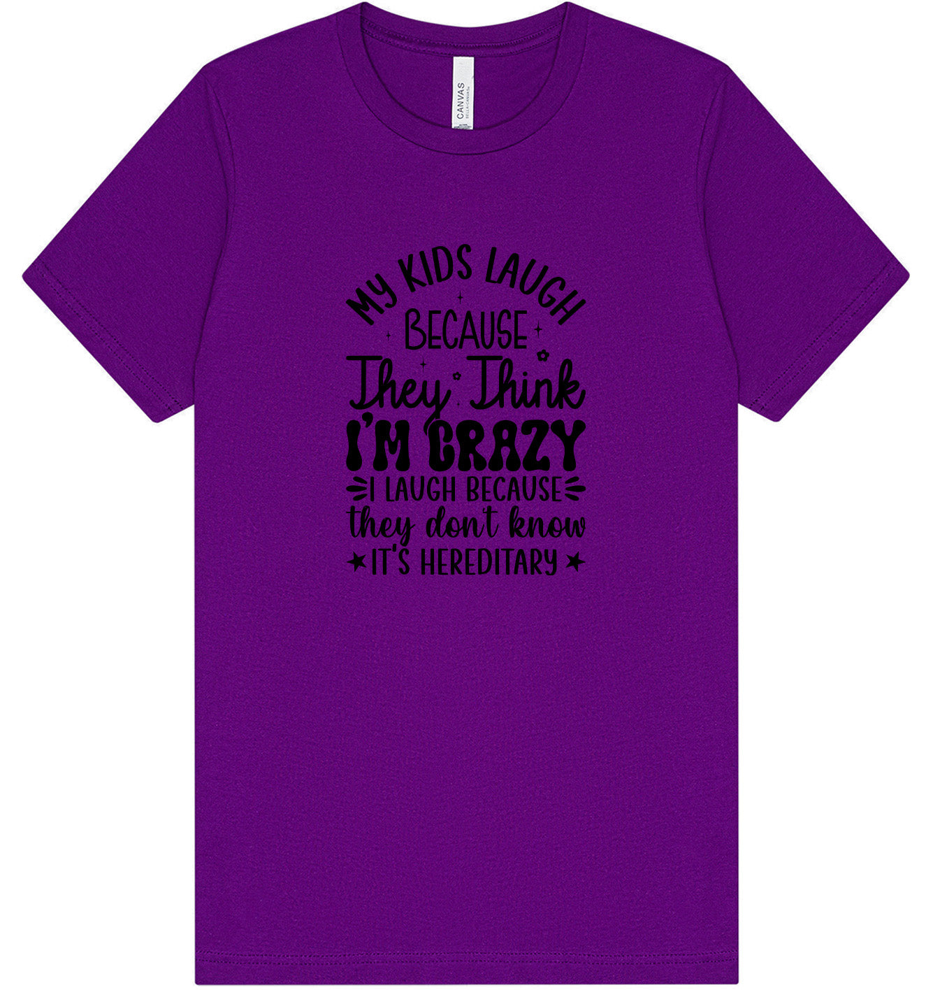 They Don't Know It's Hereditary Adult Bella Canvas Shirt