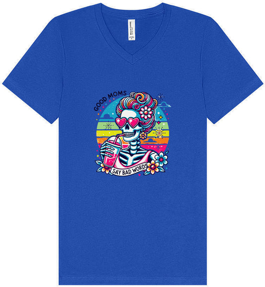Good Moms Say Bad Words Unisex V-Neck Shirt