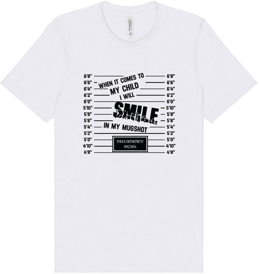 Smile in my Mugshot Adult Bella Canvas Shirt