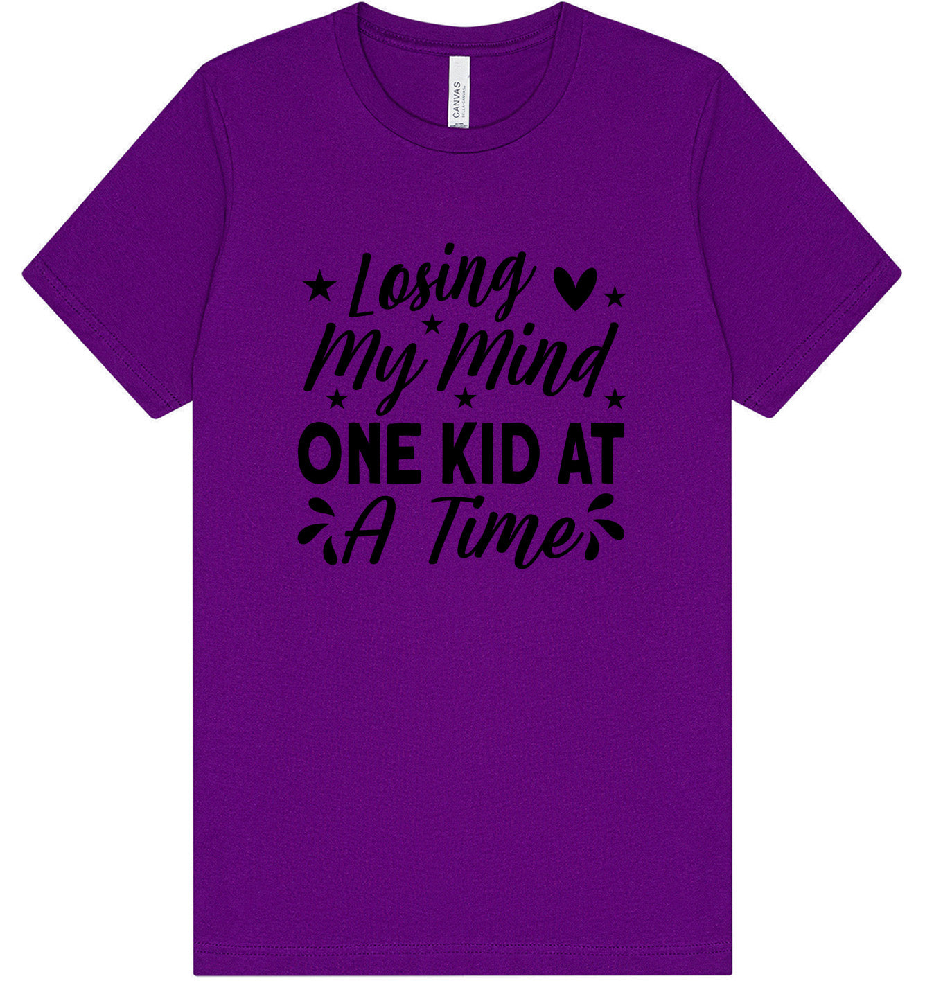 Losing My Mind One Kid at a Time Adult Bella Canvas Shirt