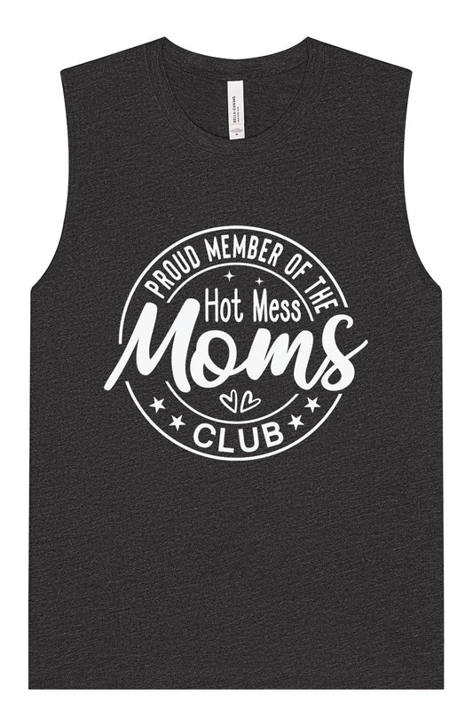 Hot Mess Moms Club Muscle Tank