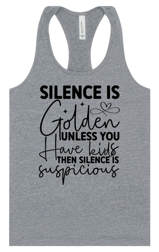Silence is Suspicious Women's Racerback Tank