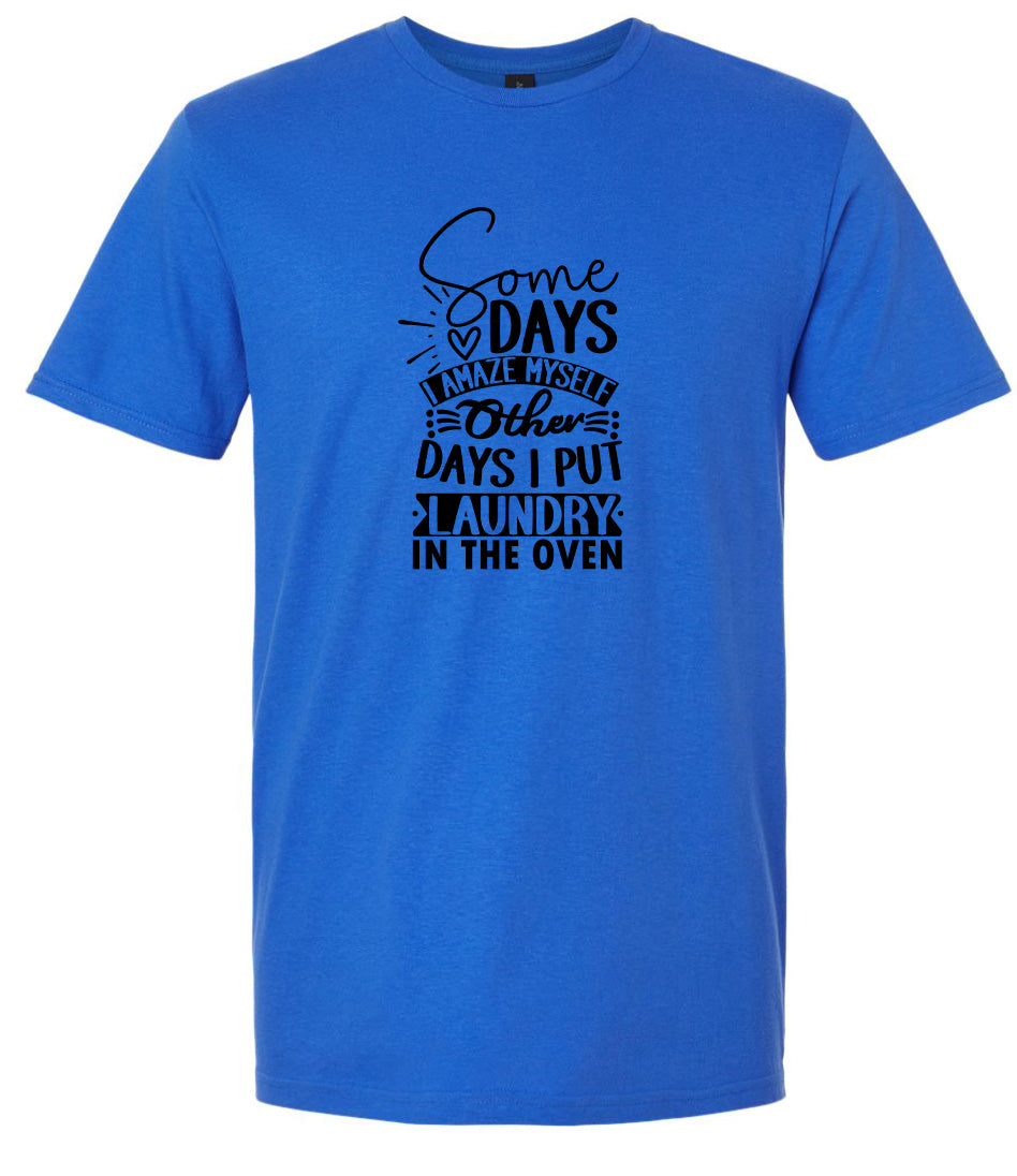 Laundry in the Oven Adult Gildan Soft Shirt