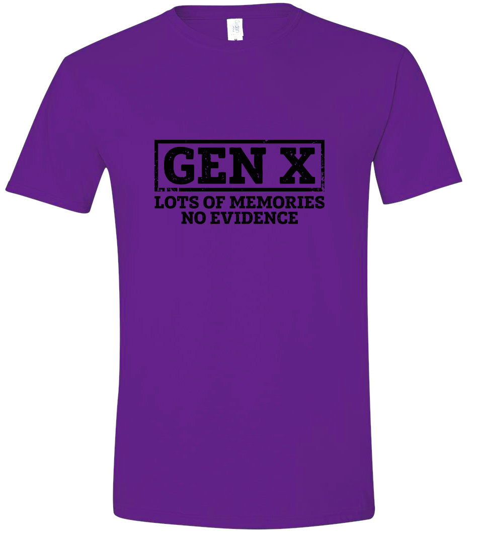 Gen X No Evidence Adult Gildan Soft Shirt