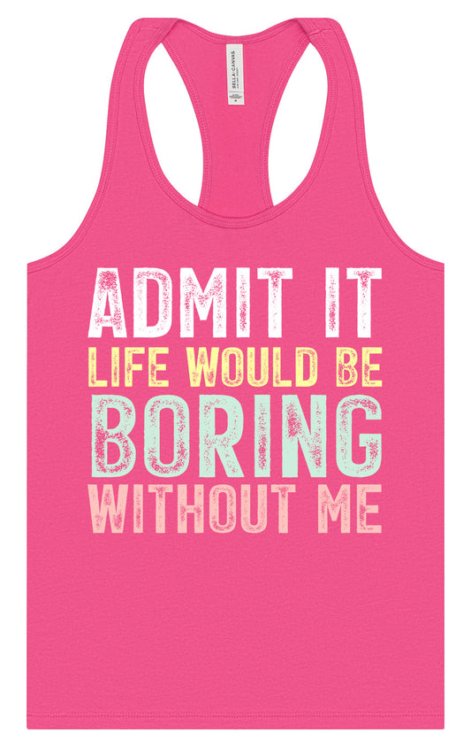Retro Life Would Be Boring Women's Racerback Tank