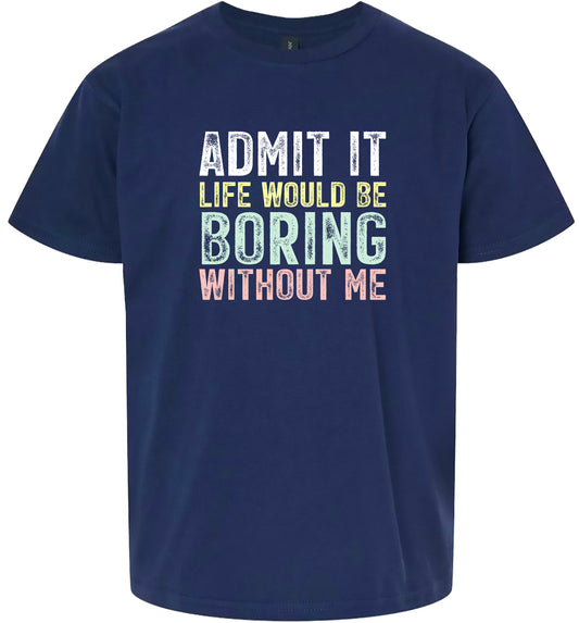 Retro Life Would Be Boring Children's Gildan Soft Shirt