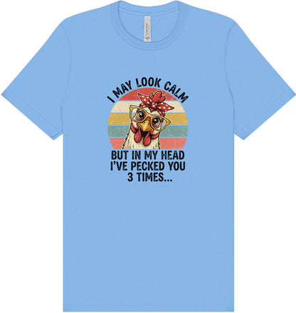 Pecked You in My Head Adult Bella Canvas Shirt