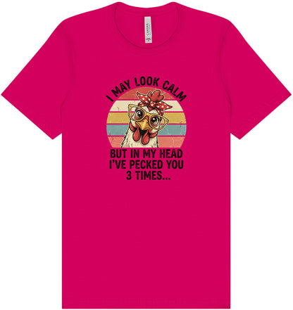 Pecked You in My Head Adult Bella Canvas Shirt