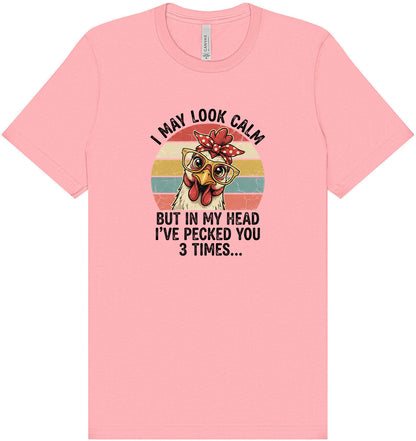 Pecked You in My Head Adult Bella Canvas Shirt