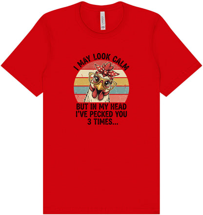 Pecked You in My Head Adult Bella Canvas Shirt