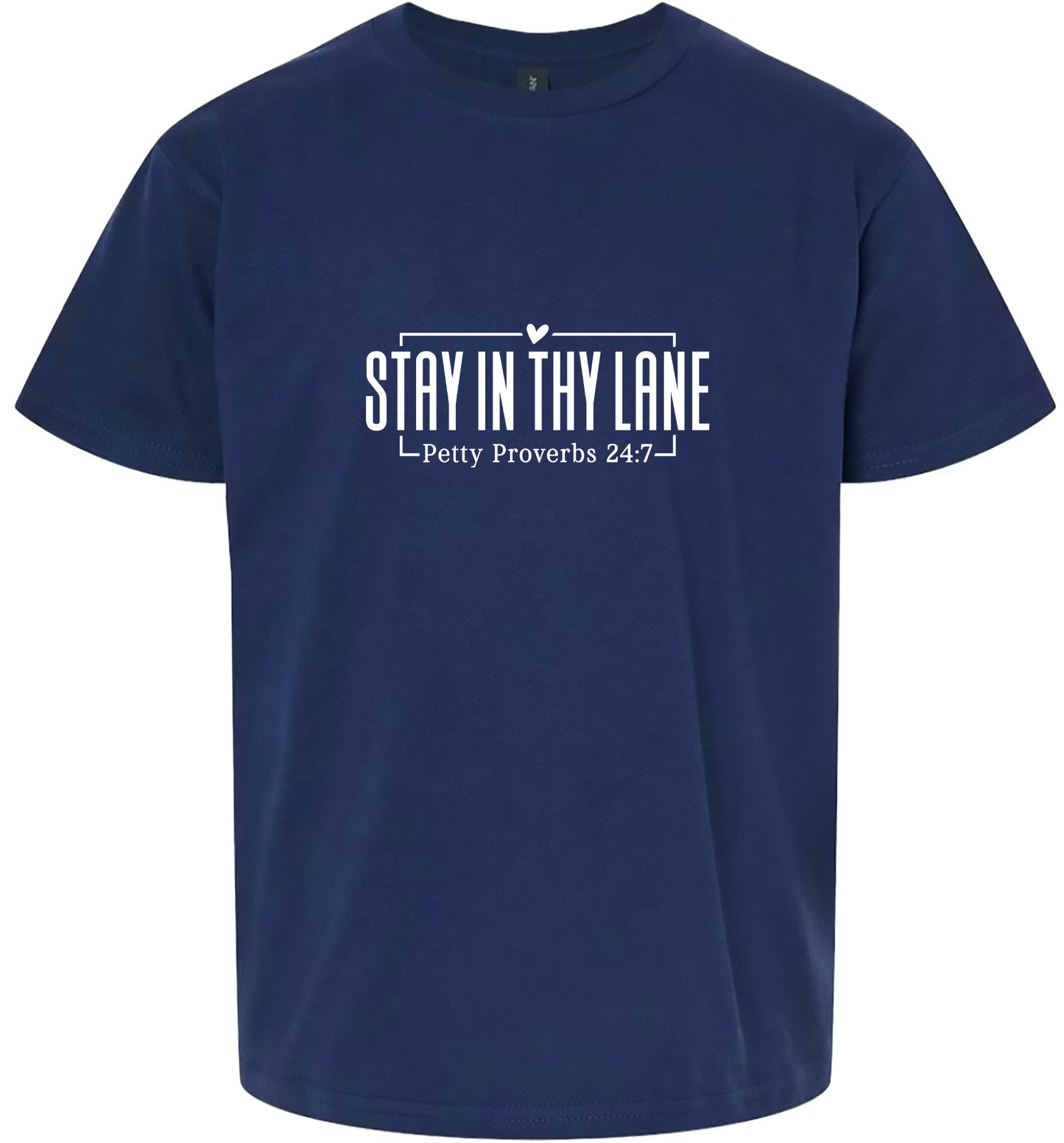 Stay in Thy Lane Adult Gildan Soft Shirt