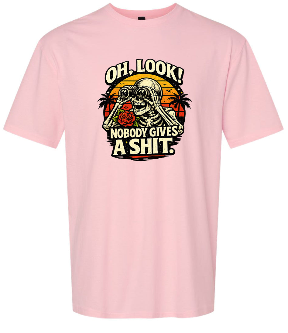 Oh Look! Nobody Gives a Shit! Adult Gildan Soft Shirt