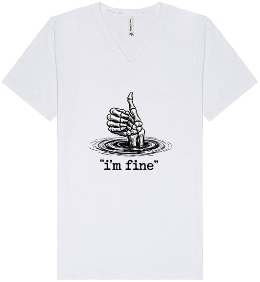 I'm Fine Unisex V-Neck Shirt