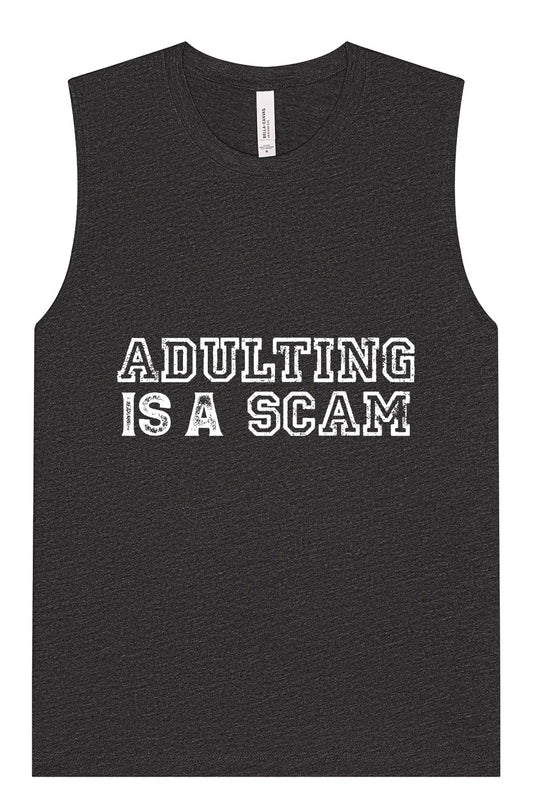 Adulting is a Scam Muscle Tank