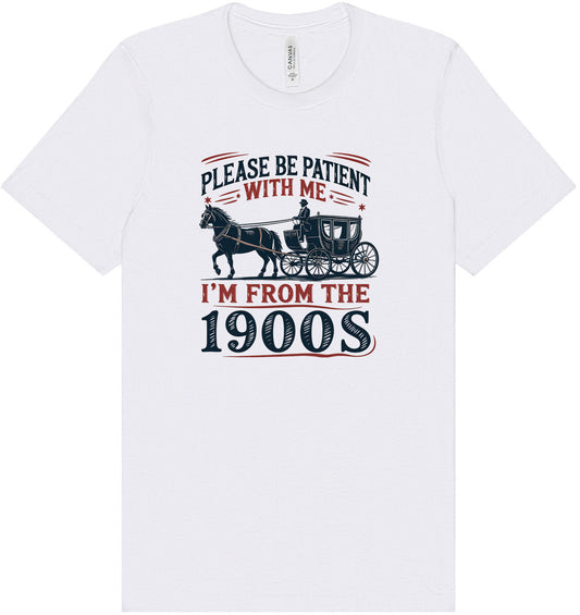 Please Be Patient With Me Adult Bella Canvas Shirt