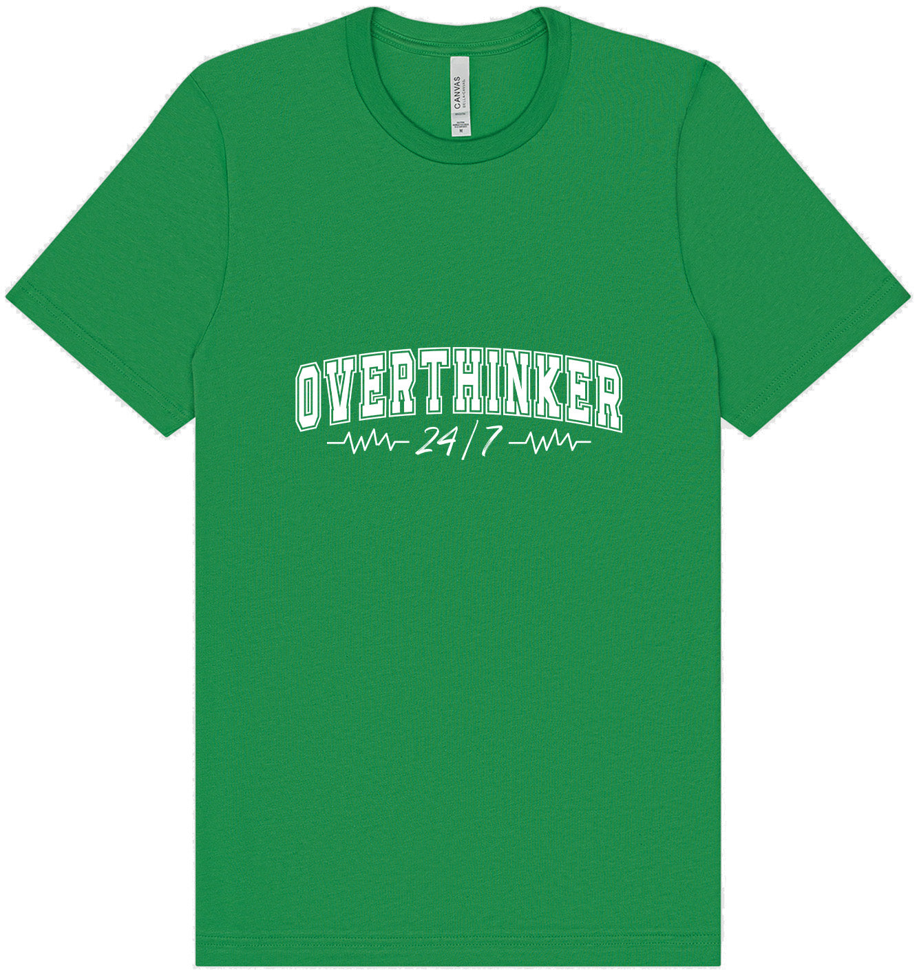 Overthinker Adult Bella Canvas Shirt