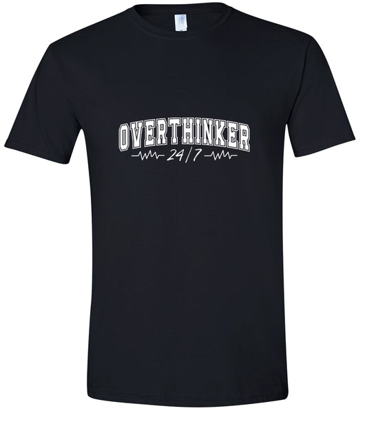 Overthinker Adult Gildan Soft Shirt