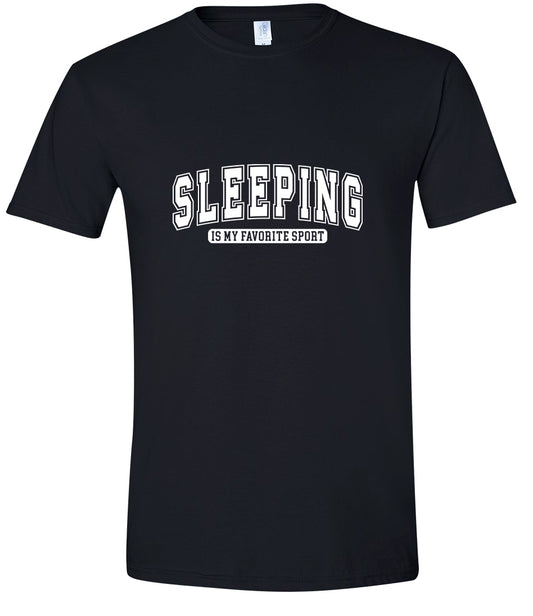 Sleeping is My Favorite Sport Adult Gildan Soft Shirt