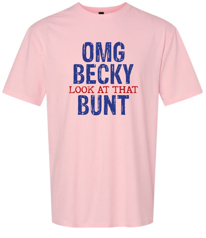 OMG Becky, Look at that Bunt Adult Gildan Soft Shirt