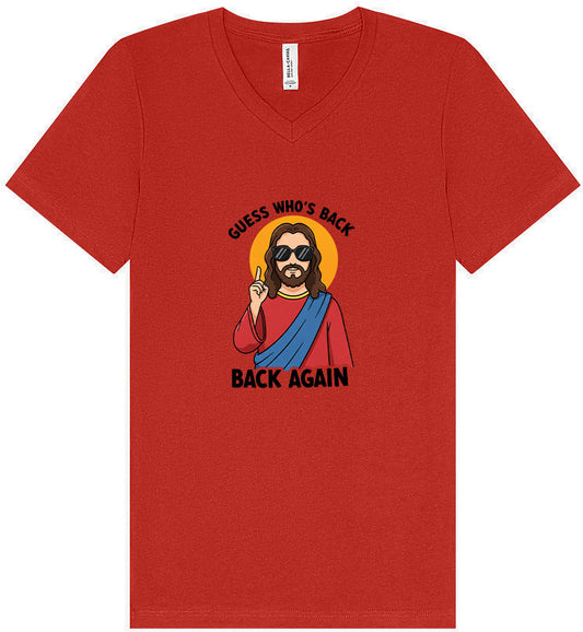 Jesus is Back, Back Again Unisex V-Neck Shirt