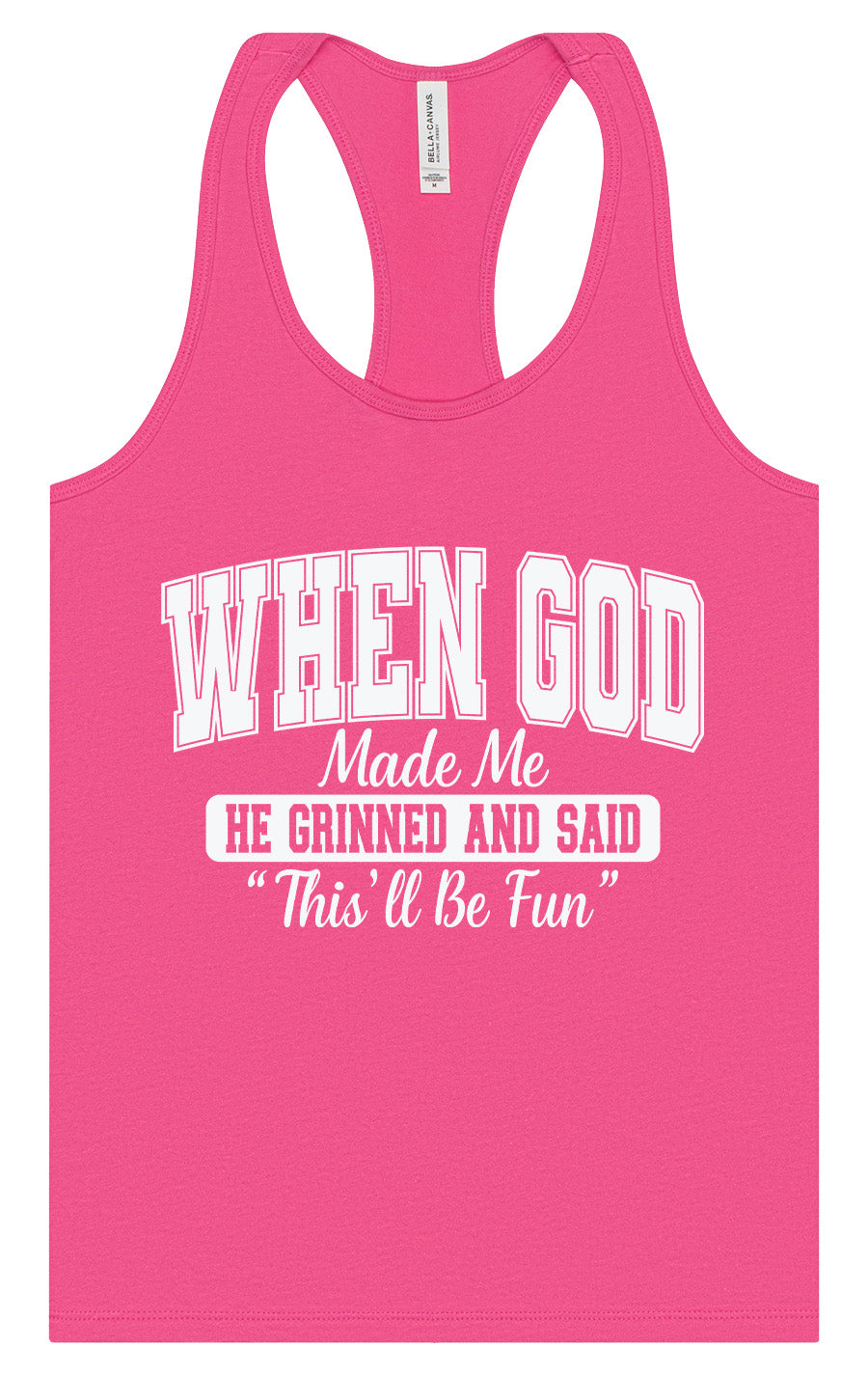 God Said "This'll Be Fun" Women's Racerback Tank