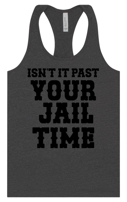 Past Your Jail Time Women's Racerback Tank