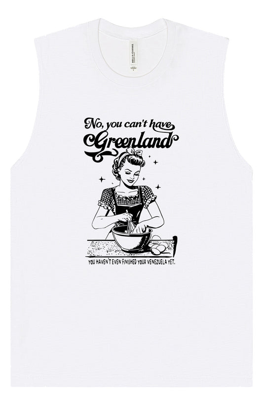 Haven't Finished Your Venezuela Yet Muscle Tank