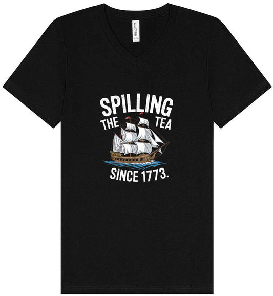Spilling the Tea Since 1773 Unisex V-Neck Shirt