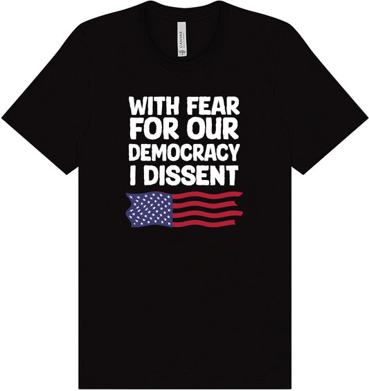 I Dissent Adult Bella Canvas Shirt