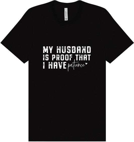 My Husband is Proof Adult Bella Canvas Shirt