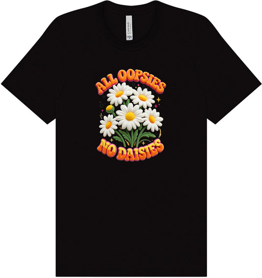 All Oopsies Adult Bella Canvas Shirt