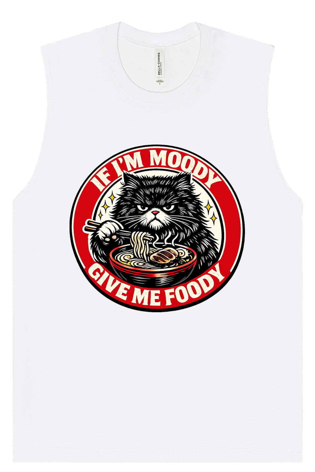 If I'm Moody Muscle Tank