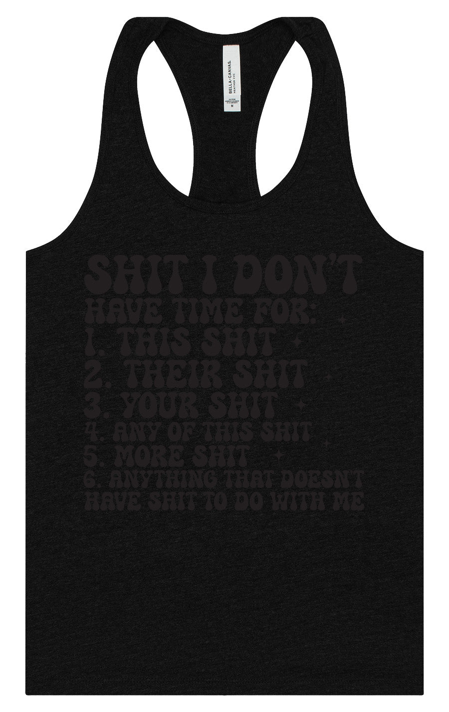 I Don't Have Time Women's Racerback Tank