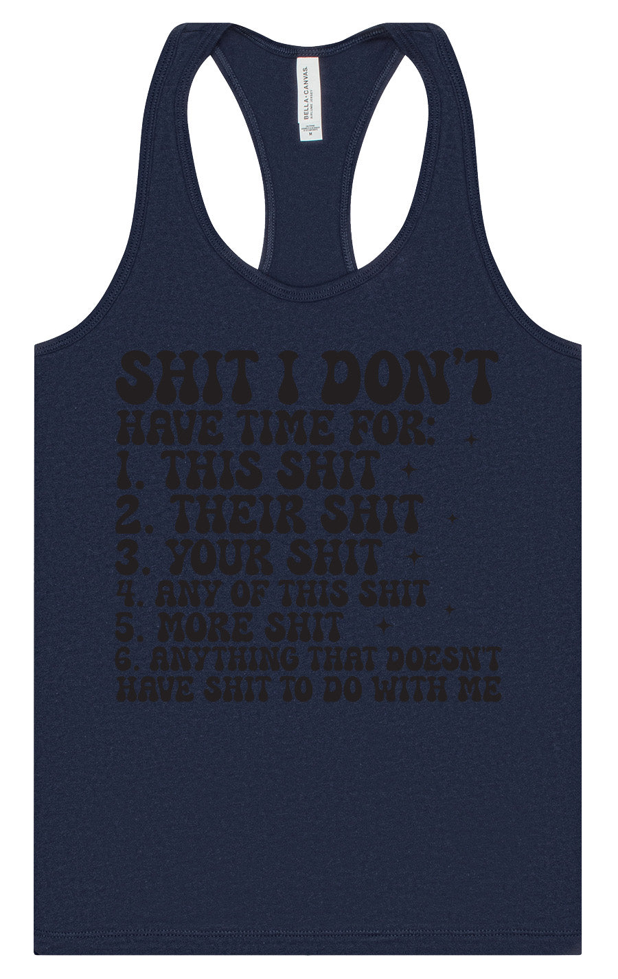 I Don't Have Time Women's Racerback Tank
