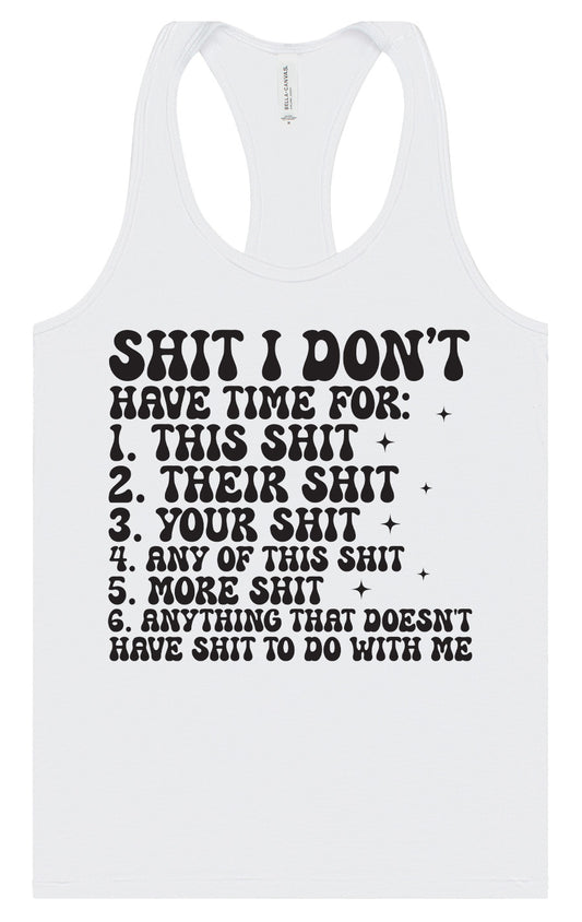 I Don't Have Time Women's Racerback Tank