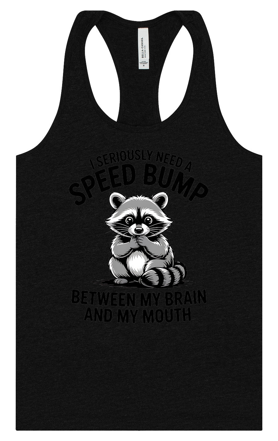 I Need a Speed Bump Women's Racerback Tank