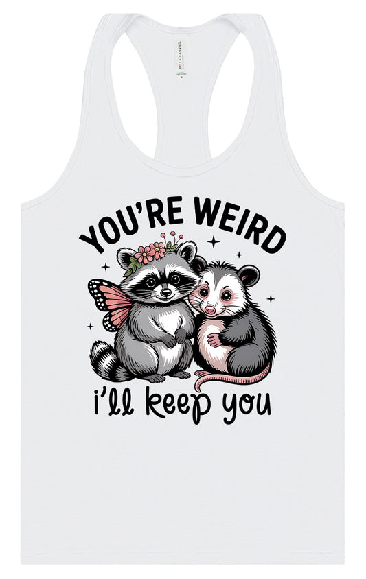 You're Weird Women's Racerback Tank