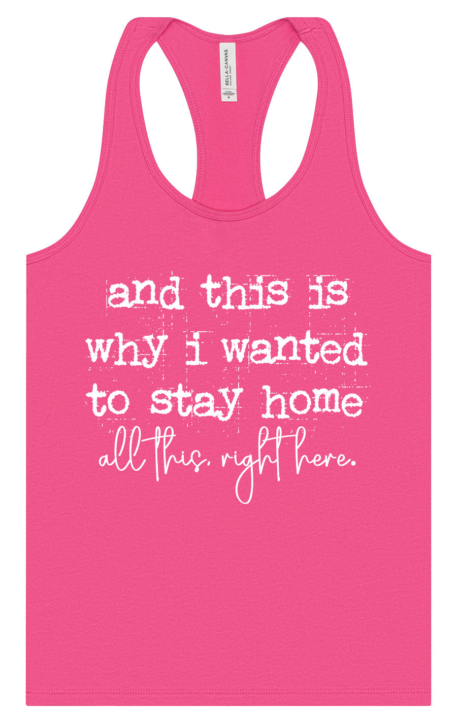 This is Why I Wanted to Stay Home Women's Racerback Tank