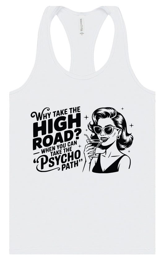 Why Take The High Road Women's Racerback Tank