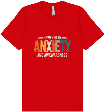 Powered by Anxiety Adult Bella Canvas Shirt