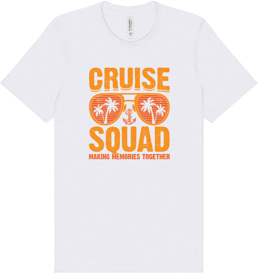 Cruise Squad Making Memories Adult Bella Canvas Shirt